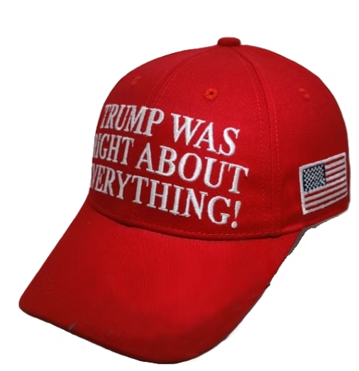 Trump Was Right About Everything! Cap – Available in Red