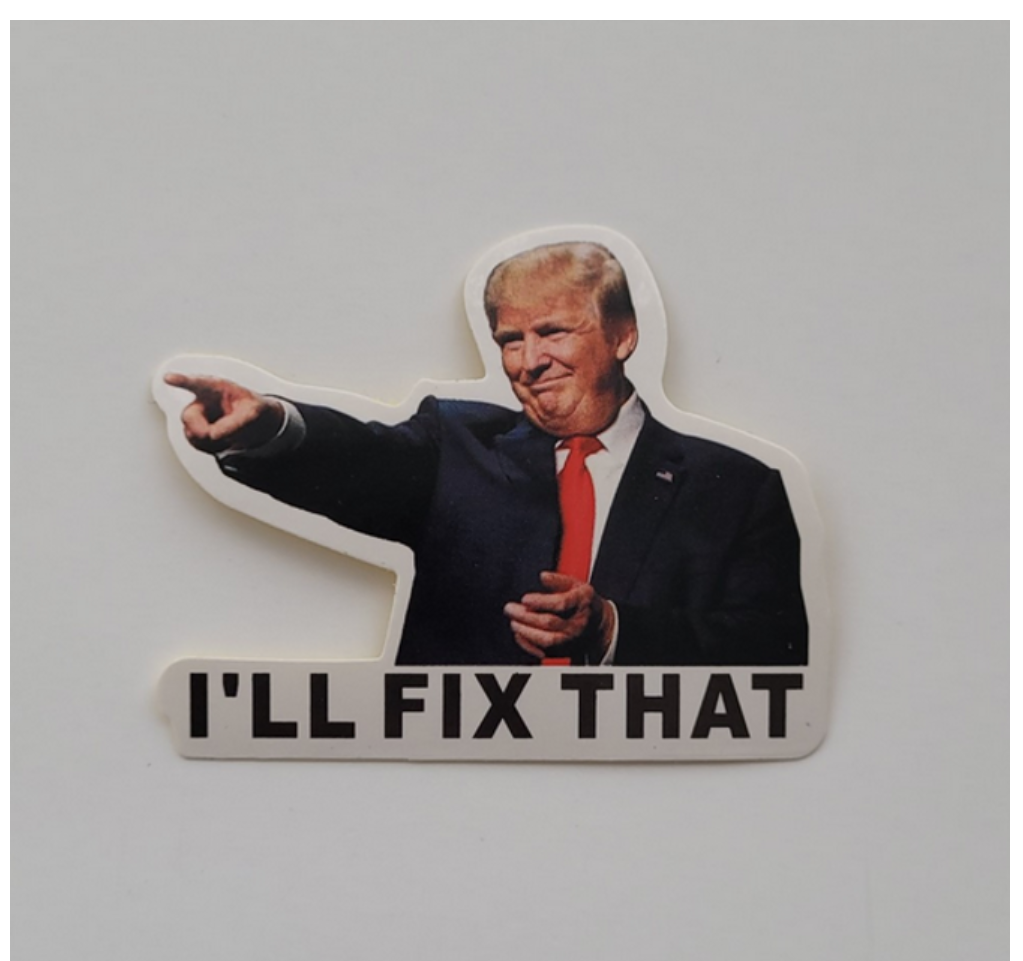 Trump "I'll Fix That" Stickers (pack of 100)