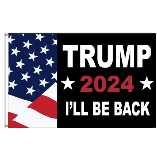 Trump 2024 I'll Be Back Banner